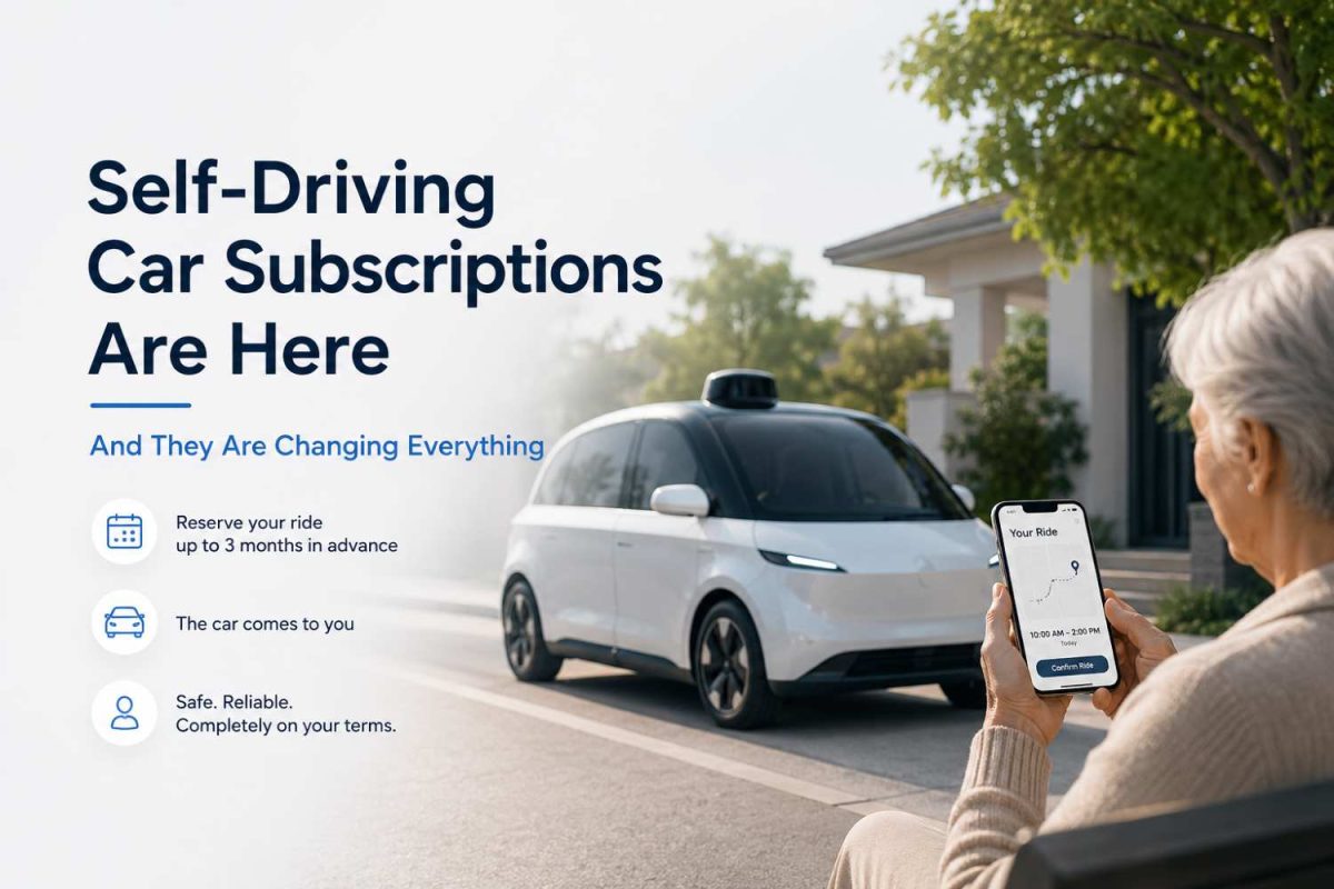 Self-Driving Car Subscriptions Are Here and They Are Changing Everything